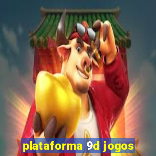 plataforma 9d jogos